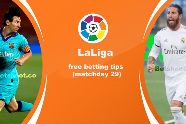 LaLiga free betting tips (match day 29)